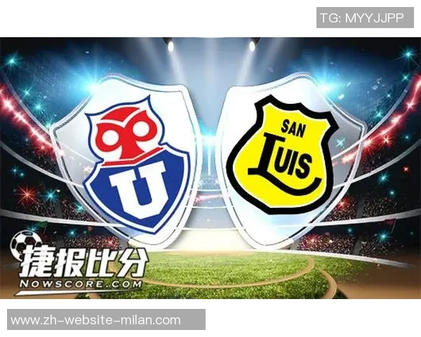 基约塔与智利大学的激烈对决展现南美足球的魅力与竞争精神 基约塔与智利大学的激烈对决展现南美足球的魅力与竞争精神